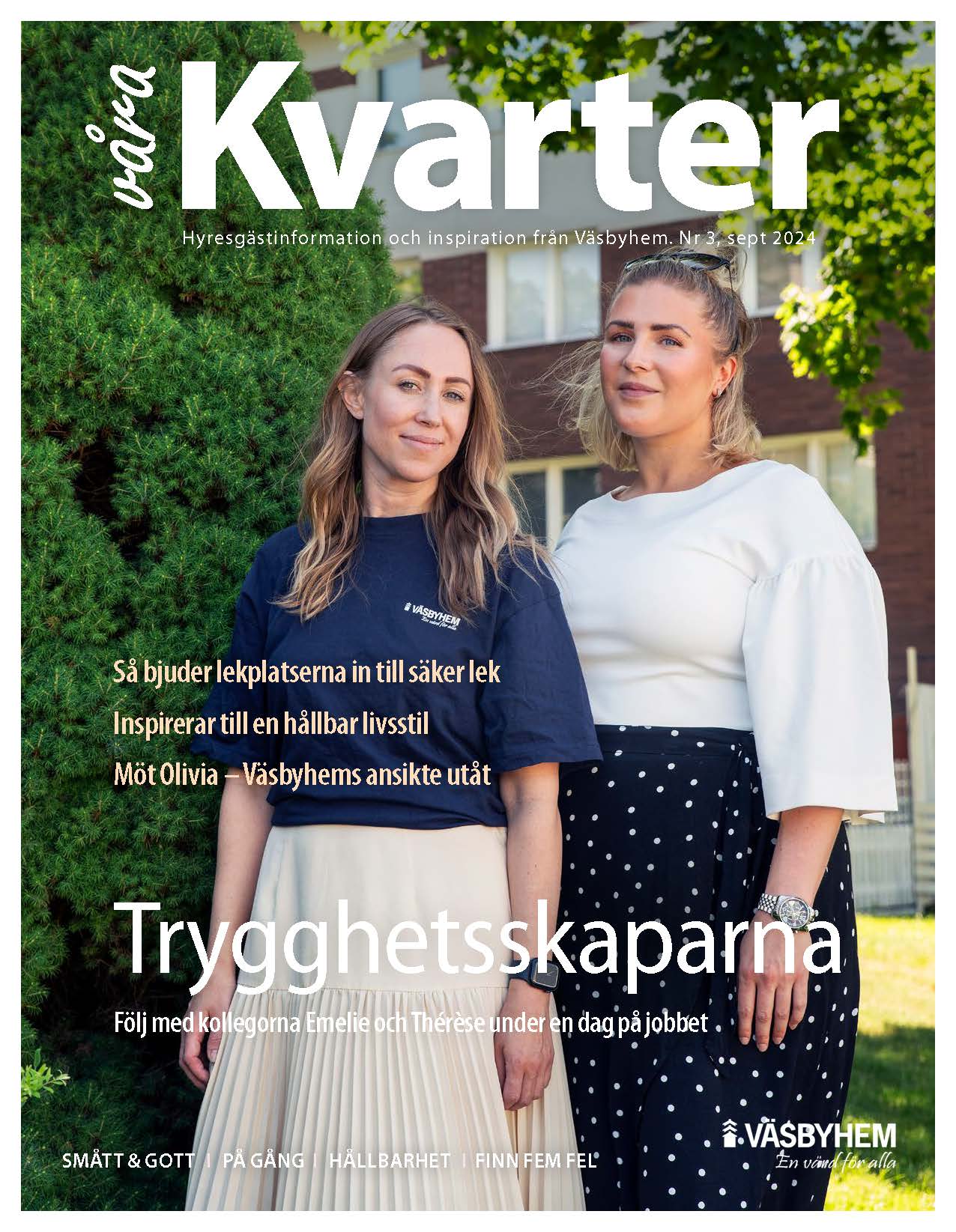 Två kvinnor framför ett flerbostadshus på en framsida av en tidning.