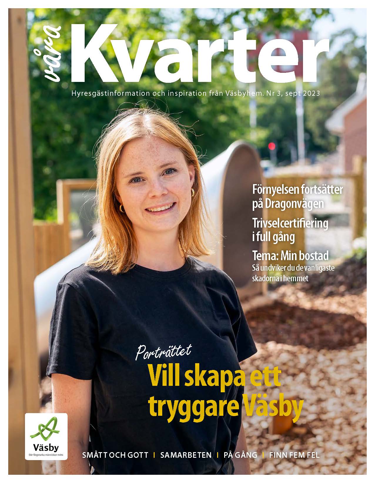 Framsidan av en tidning som visar en kvinna i svart t-shirt i solen.